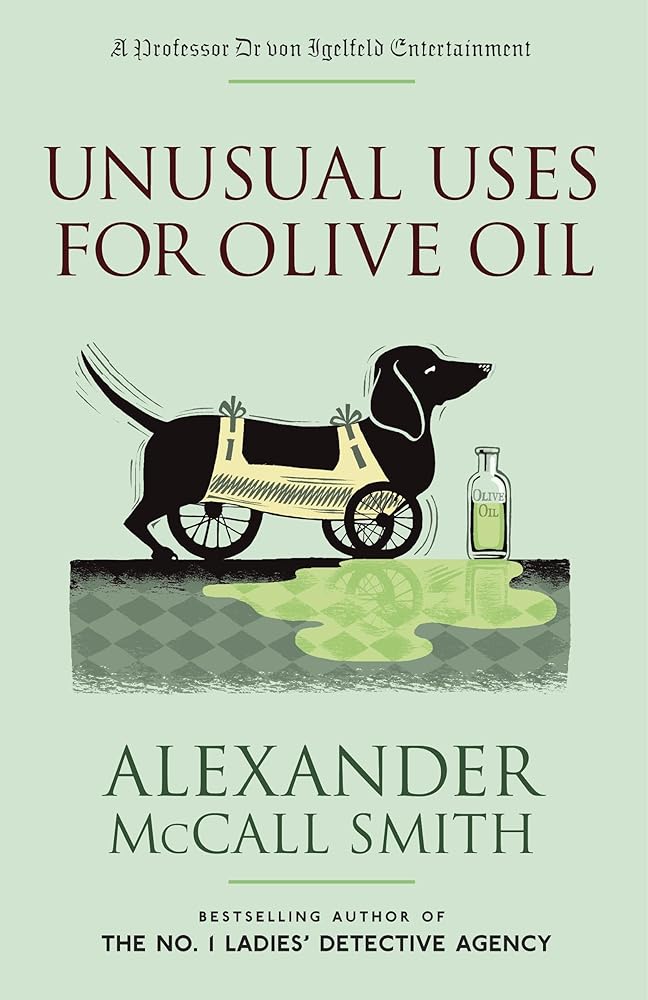 Unusual Uses for Olive Oil (Professor Dr von Igelfeld Series) cover image
